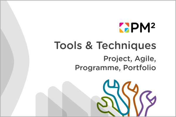 PM² Tools and Techniques