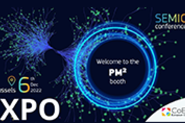 Abstract digital circle with text "Welcome to the PM² booth", logo of SEMIC, logo of the Centre of Excellence in PM²